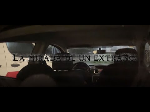 La mirada de un extraño.