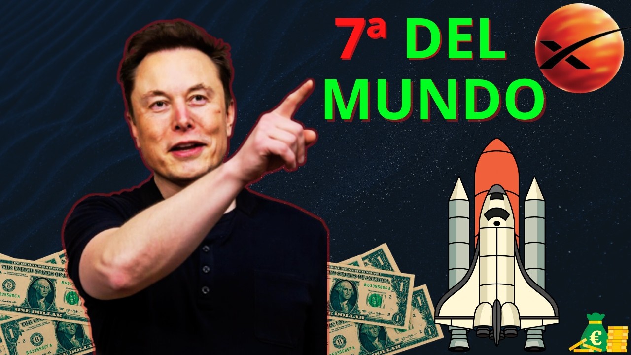 💥 ELON MUSK ya tiene la 7ª empresa MÁS GRANDE del mundo