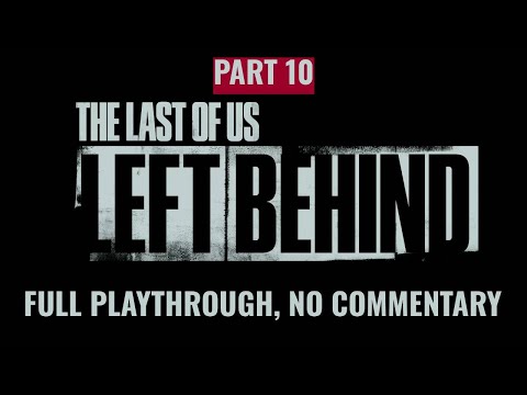 Merry-Go-Round | Left Behind DLC – Part 10 [The Last of Us Part I | 4K No Commentary]