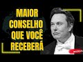 O Maior Conselho Que Você Receberá Elon Musk Dublado