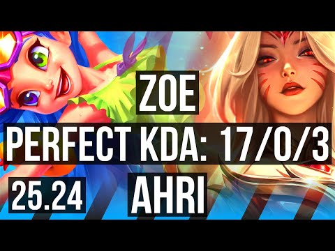 ZOE vs AHRI (MID) | Perfect KDA: 17/0/3 | NA Grandmaster | 25.24