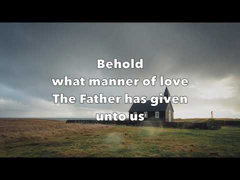 Behold What Manner of Love - The Maranatha! Singers