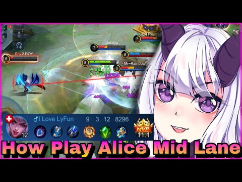 How to Play Alice Mid Lane! Alice Mobile Legends | Alice Gameplay 2021 | Alice Best Build Support