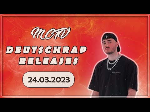 DEUTSCHRAP - RELEASES ➤ 24.03.2023 🚨💯 | 🔥NEUE SONGS | RELEASE FRIDAY | DEUTSCHRAP NEU