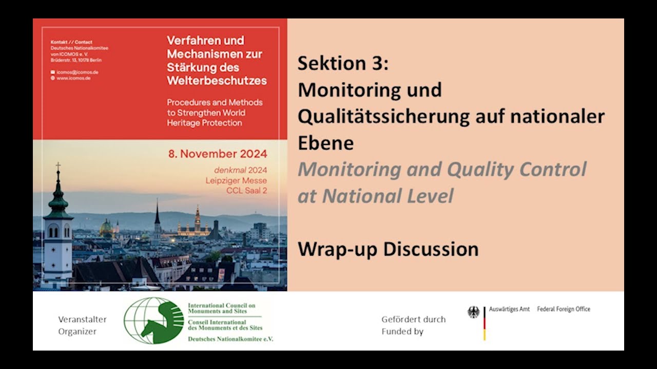(3/3) Verfahren und Mechanismen zur Stärkung des Welterbeschutzes, 8.11.2024, Leipzig/ online, DE