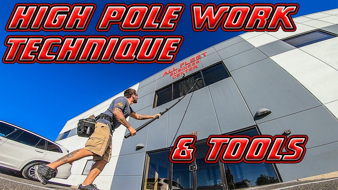 HIGH WINDOW CLEANING POLE WORK TECHNIQUE & TOOLS