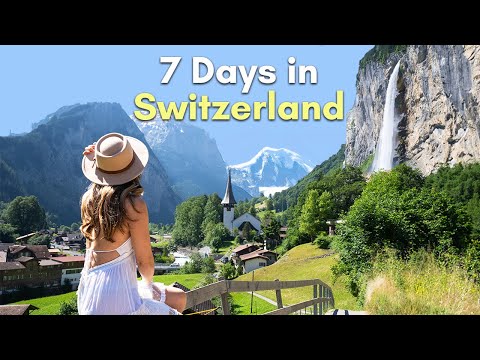 Switzerland in One Week - How to See It All