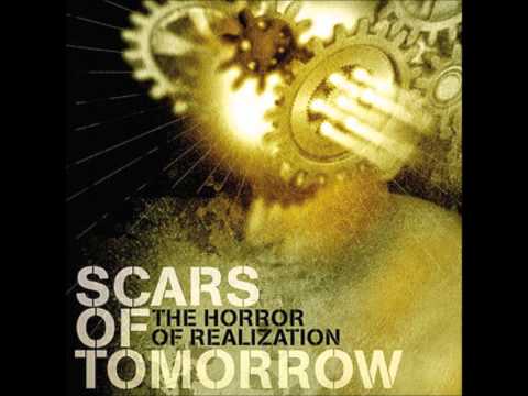 Scars Of Tomorrow - The Horror Of Realization (Full Album)