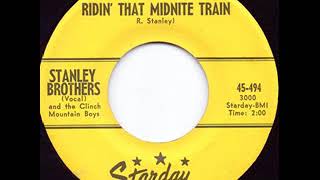 Ridin&#39; That Midnite Train - The Stanley Brothers
