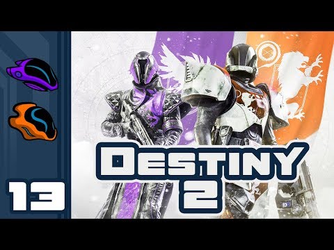 Let's Play Destiny 2 - PC Gameplay Part 13 - The Band's Back Together