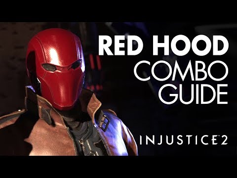 RED HOOD Beginner Combo Guide - Injustice 2