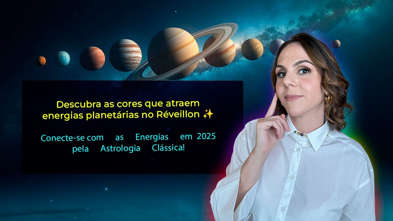As Cores dos Planetas na Astrologia Clássica: Como Atraí-las em 2025