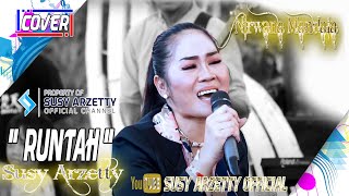 Download lagu RUNTAH COVER SUSY ARZAETTY SHOW siang JAMBAK KEC C... mp3