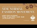 The 5th WEBINAR Series: New Normal Fashion Movement The 5th WEBINAR Series: New Normal Fashion Movement