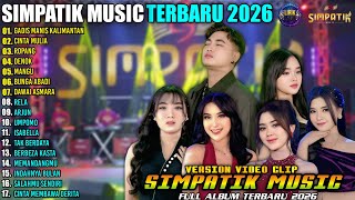 Download lagu SIMPATIK MUSIC FULL ALBUM - GADIS MANIS KALIMANTAN - CINTA MULIA - SIMPATIK MUSIC TERBARU 2026 mp3