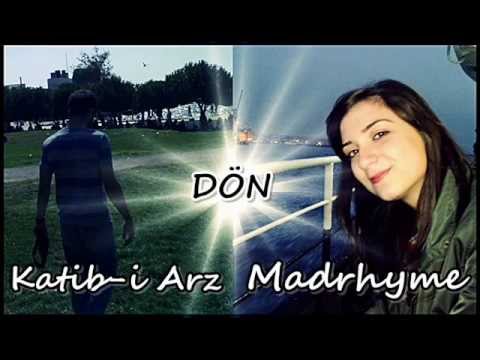 Katib-i Arz ft. St.Madrhyme - Dön