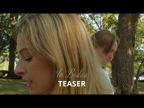 In Bodies | Official Teaser