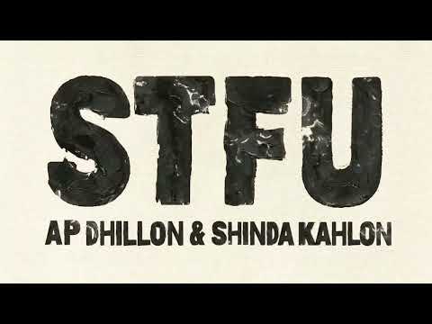 AP Dhillon - STFU (Official Audio) Shinda Kahlon | Jado Bola Muh Band