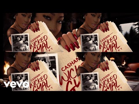 Cashan - Wicked Gyal (Official Audio Visual)
