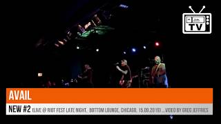Avail - New #2 (Live @ Riot Fest Late Night,  Bottom Lounge, Chicago, 15.09.2019) ...Video by G. J.