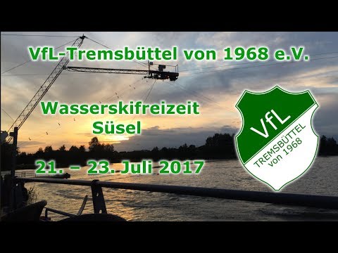 VfL Tremsbüttel Wasserskifreizeit  Süsel 2017