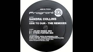SANDRA COLLINS - Ode To Our (Jolen Essex Mix) 🇭‌🇶‌❗