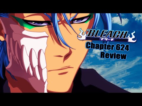 Bleach Chapter 624 Manga Review: Grimmjow's Arrival
