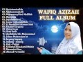 Wafiq Azizah Full Album