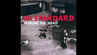 Hi Standard -  Making The Road Full Album   1999