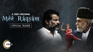 Mee Raqsam Teaser | Naseeruddin Shah | Danish Husain | ZEE5 Original Film | Streaming Now On ZEE5