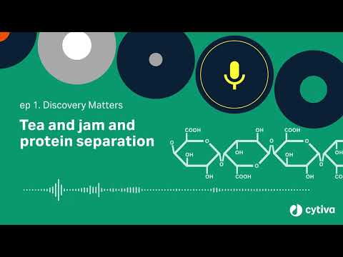 Discovery Matters | Ep1. Tea and jam and protein separation