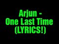 Arjun...One last...Time....official lyric video..new song by arjun 2019..#heartbroken