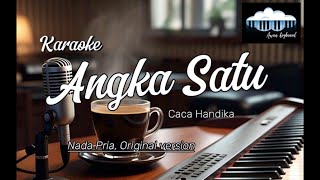 Download lagu KARAOKE ANGKA SATU - CACA HANDIKA (NADA PRIA) Original version mp3