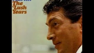 Dean Martin -The Lush Years - I Never Had A Chance/Capitol 6000 Series