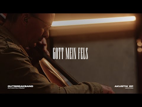 Gott Mein Fels - Outbreakband