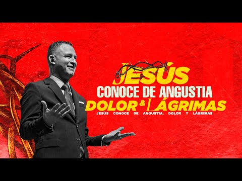 Jesús conoce de angustia dolor & lagrimas | La Central | Pastor Andrés Arango