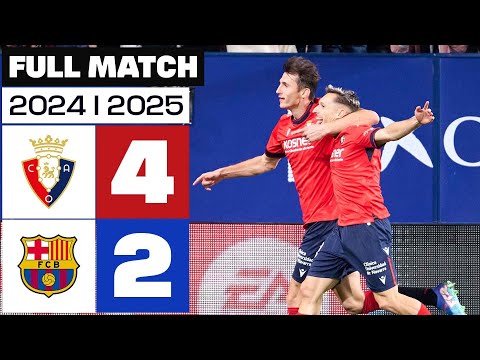 CA Osasuna 4-2 FC Barcelona | FULL MATCH | LALIGA EA SPORTS 2024/25
