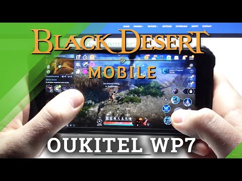 Test Game Black Desert on OUKITEL WP7 | Cortex-A75 | 8GB RAM | Gameplay - FPS Check