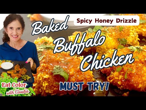 Crunchy Baked Buffalo Chicken with Spicy Honey Drizzle | Baked Buffalo Chicken Recipe | MUST TRY!