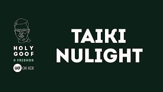 Taiki Nulight at Holy Goof & Friends x UKF On Air (DJ set)