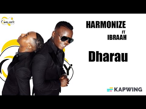 Ibraah Feat. Harmonize - Dharau (Official Lyrics)