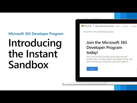 Introducing New Instant Sandbox for Microsoft 365 Developer Program