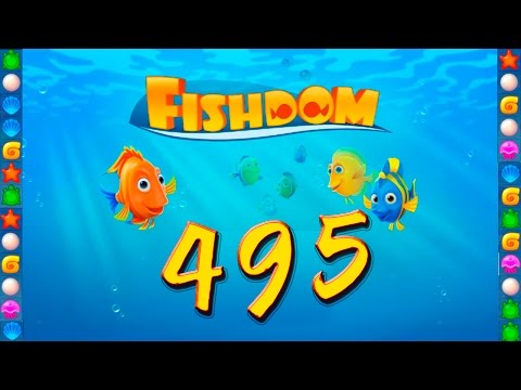 Fishdom: Deep Dive level 495 Walkthrough