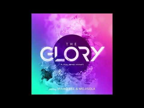 KALEHO - The Glory (feat. Mairo Ese & Mojisola) (Audio)