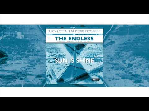 Juicy Lotta feat. Pierre Piccarde "SUN IS SHINE" (Original Mix)