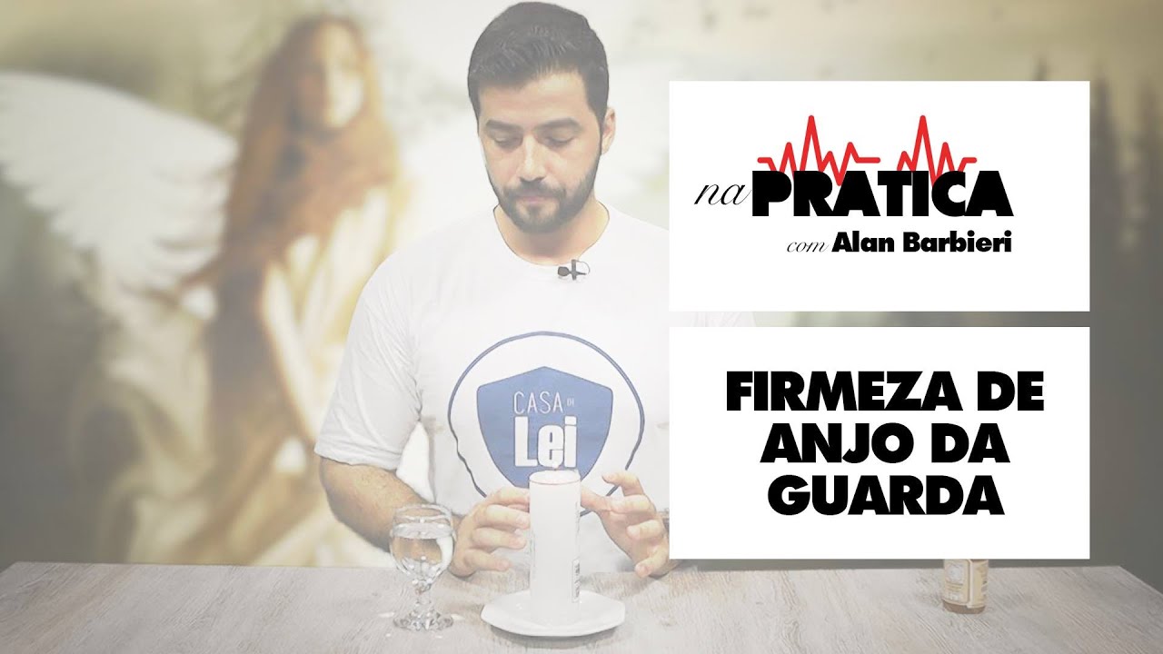 Na Prática | FIRMEZA DE ANJO DA GUARDA
