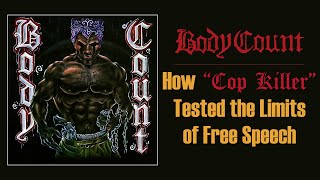 Body Count: How &quot;Cop Killer&quot; Tested the Limits of Free Speech