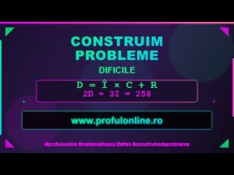 🎓 Cum Construim Probleme Dificile din Teorema Împărțirii cu Rest