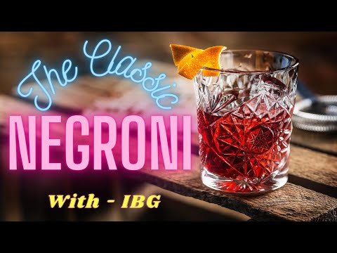 How to make Classic Negroni at Home | Summer Cocktail | All time Favorite | - By IBG