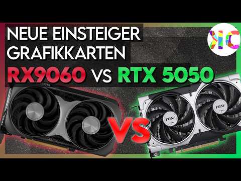 Welche Einsteiger Grafikkarte lohnt sich? RX9060 und RTX 5050 im Vergleich